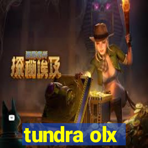 tundra olx