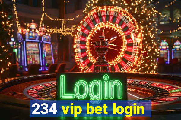 234 vip bet login