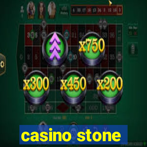 casino stone