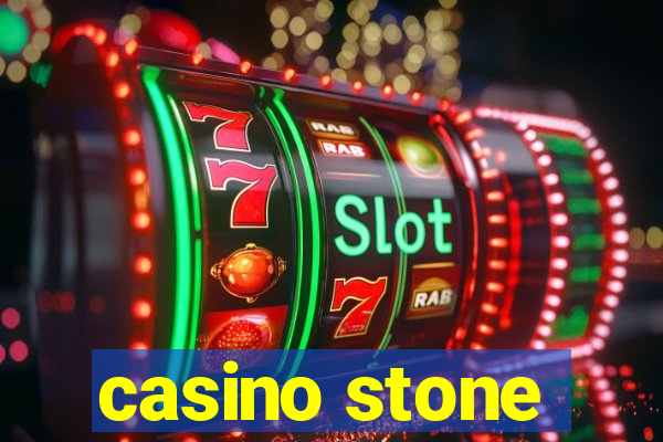 casino stone