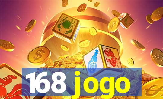 168 jogo