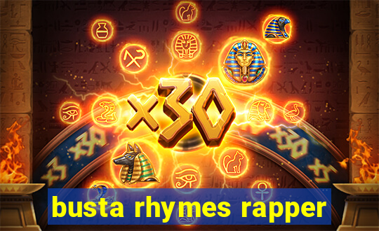 busta rhymes rapper