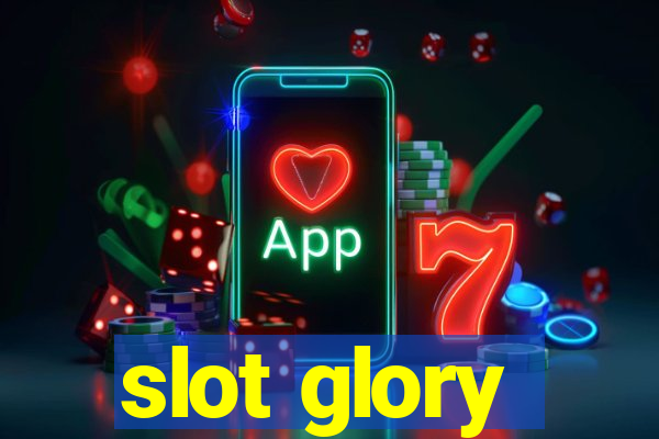 slot glory