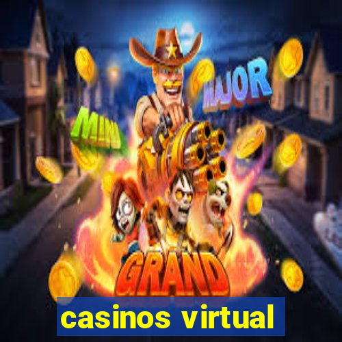 casinos virtual