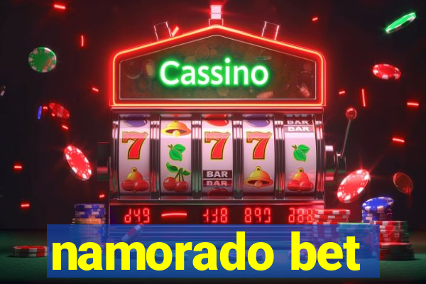 namorado bet