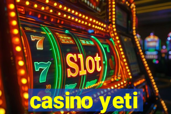 casino yeti