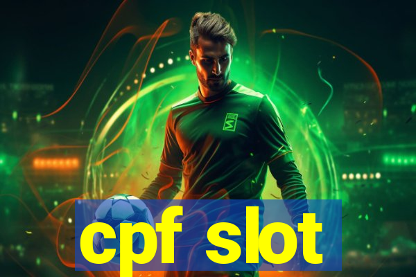 cpf slot