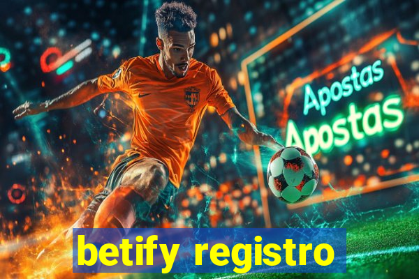 betify registro