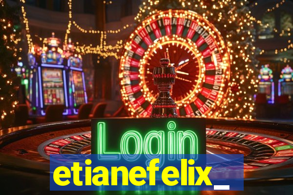 etianefelix_