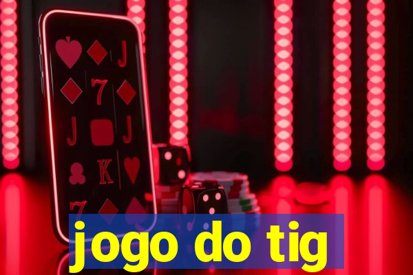 jogo do tig