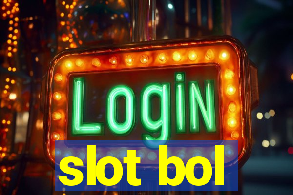 slot bol