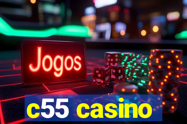 c55 casino