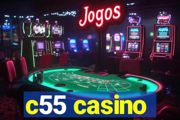 c55 casino