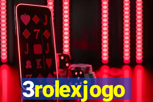 3rolexjogo