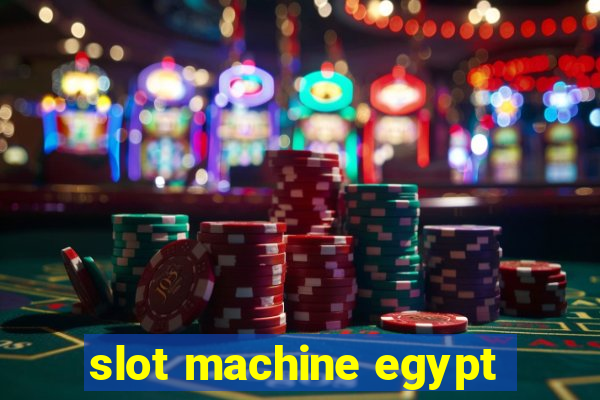 slot machine egypt