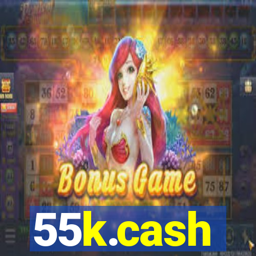 55k.cash