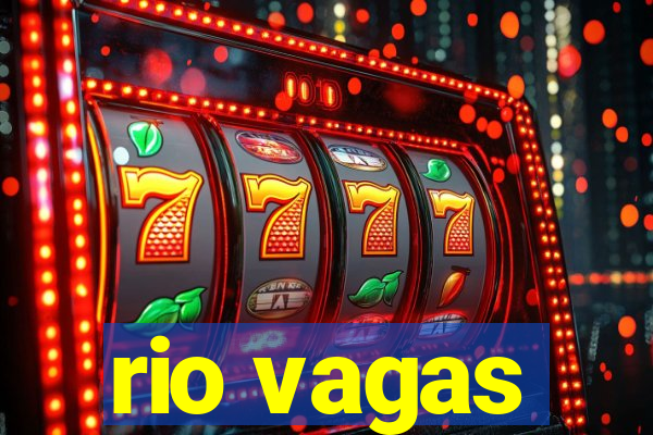 rio vagas