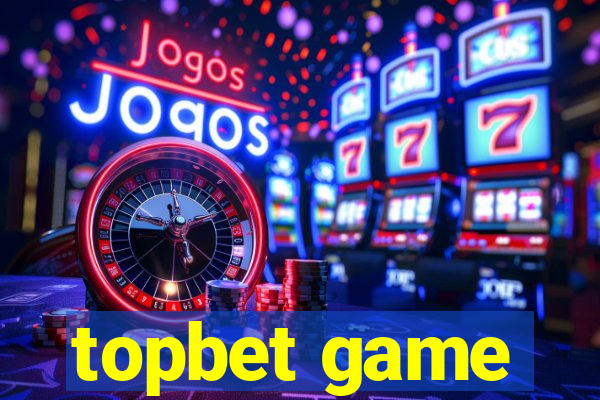 topbet game