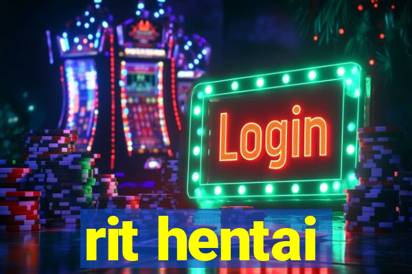 rit hentai