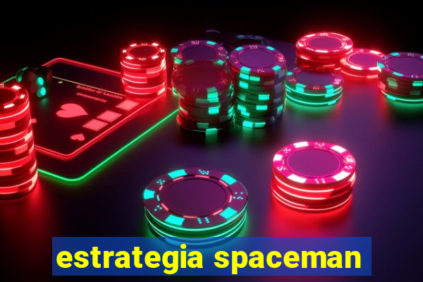 estrategia spaceman