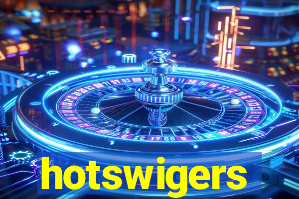 hotswigers