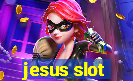 jesus slot