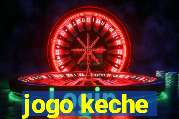 jogo keche