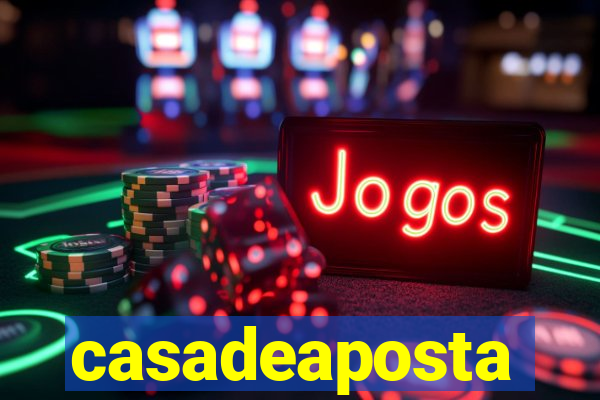 casadeaposta