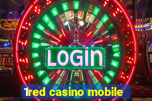 1red casino mobile