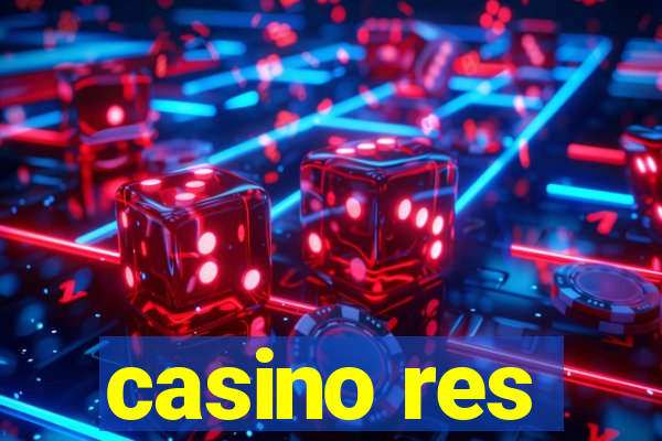 casino res