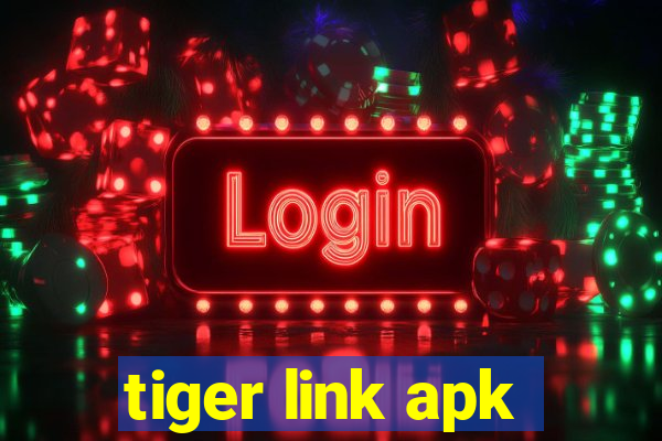 tiger link apk