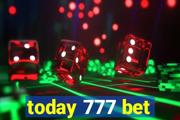 today 777 bet