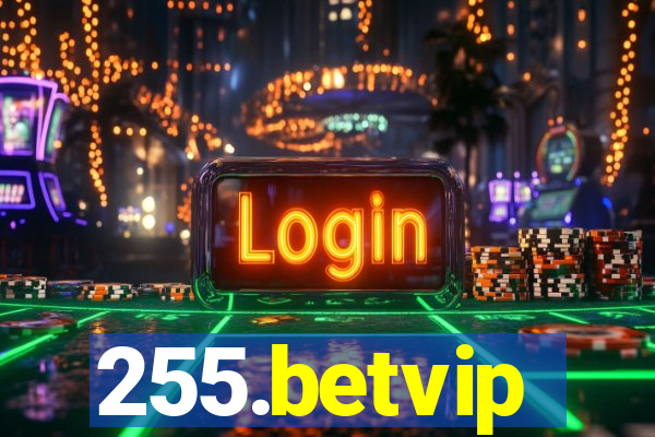 255.betvip