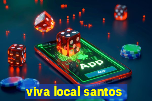 viva local santos