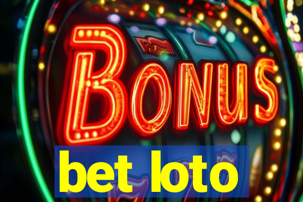 bet loto