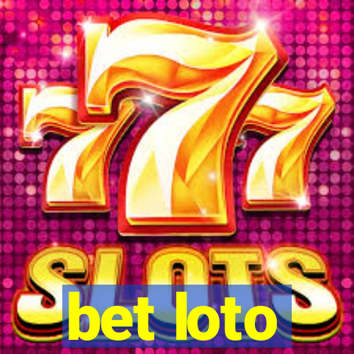 bet loto