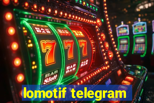 lomotif telegram