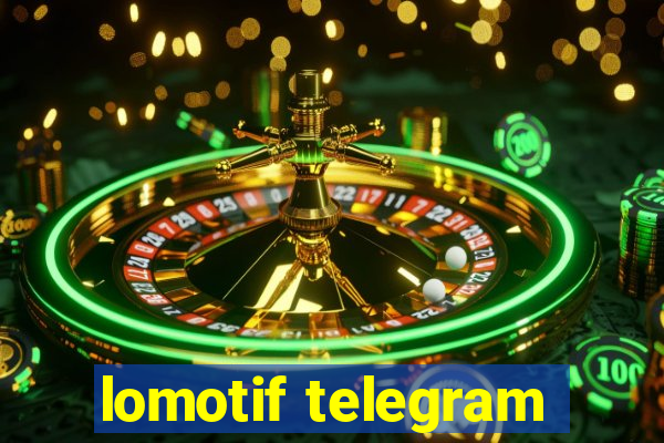 lomotif telegram