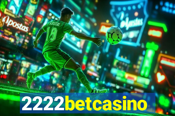 2222betcasino