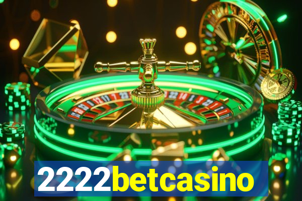 2222betcasino