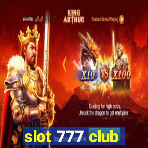 slot 777 club