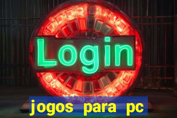 jogos para pc windows 7