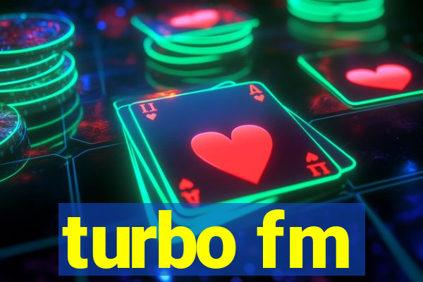 turbo fm