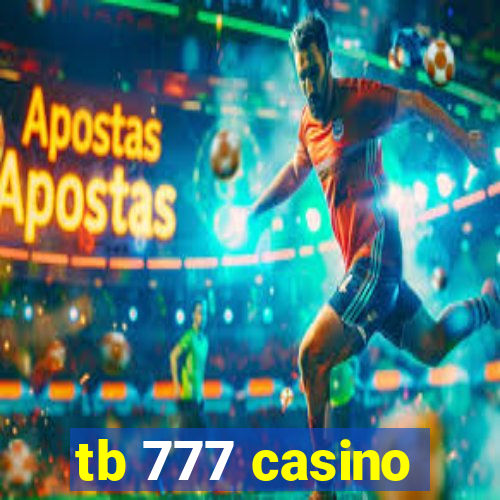 tb 777 casino