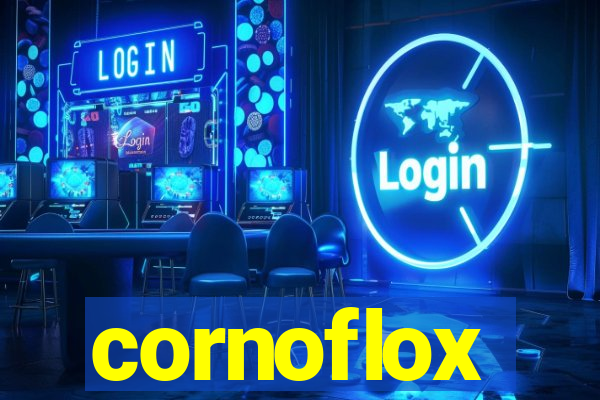 cornoflox