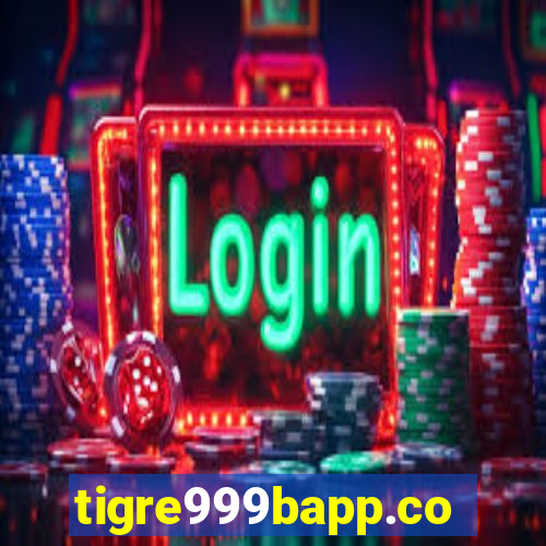 tigre999bapp.com