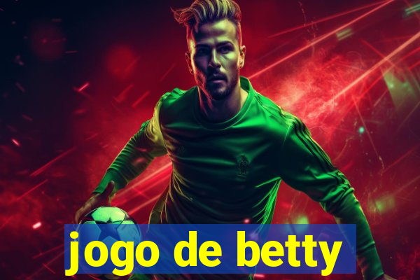 jogo de betty