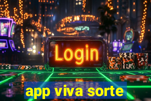 app viva sorte