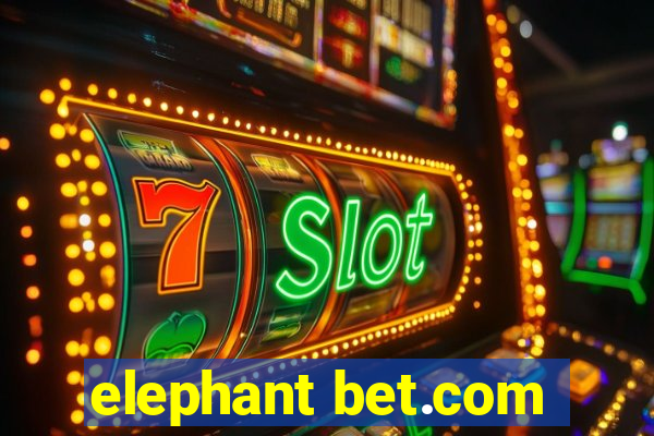 elephant bet.com