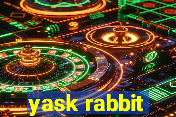 yask rabbit